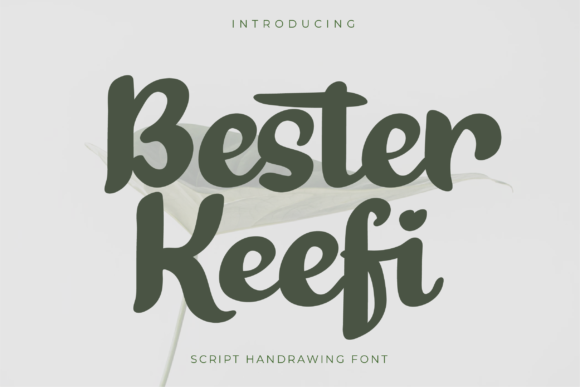 Bester Keefi: A Handwritten Font for Authentic Branding