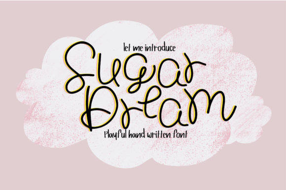 Sugar Dream: A Friendly Handwritten Font for Your Brand