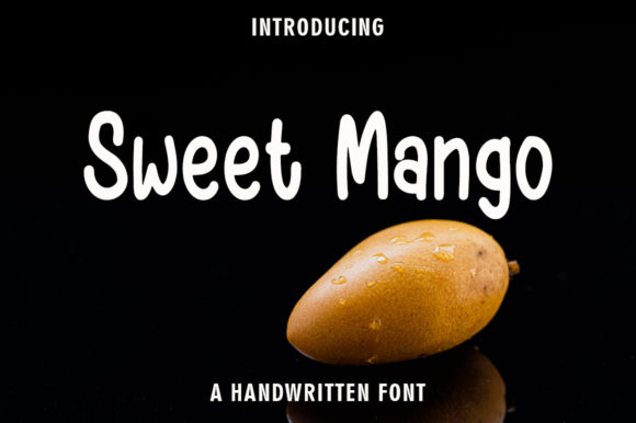 Sweet Mango: A Handwritten Font for Authentic Branding